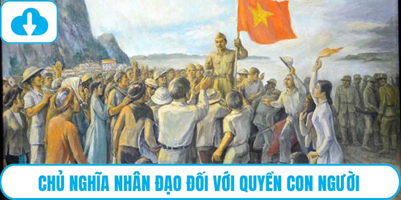 Chủ nghĩa nhân đạo đối với quyền con người