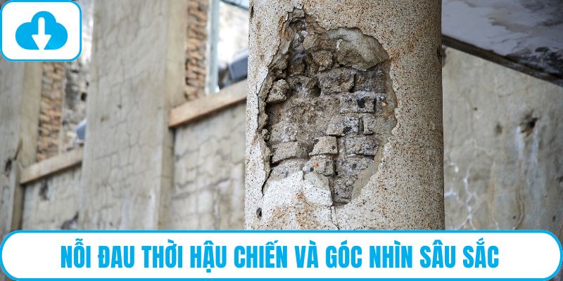 Nỗi đau thời hậu chiến