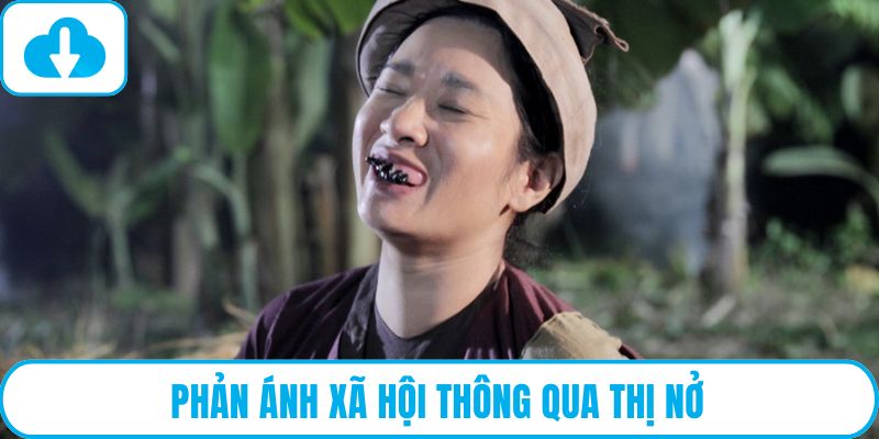 Phản ánh xã hội thông qua Thị Nở