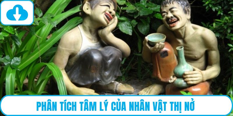 Phân tích tâm lý của nhân vật Thị Nở