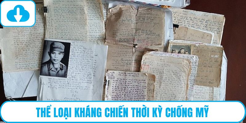 Thể loại kháng chiến thời kỳ chống Mỹ