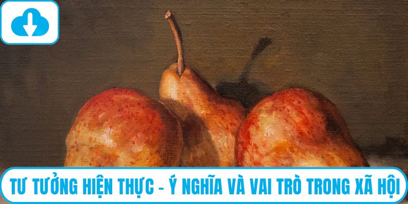 Tư tưởng hiện thực