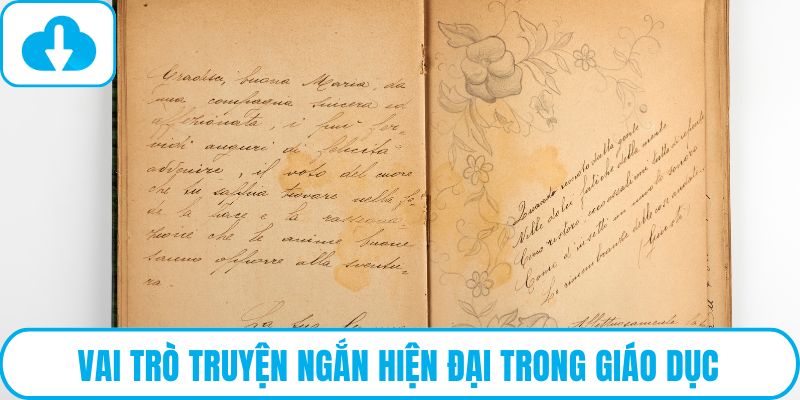 Vai trò truyện ngắn hiện đại trong giáo dục